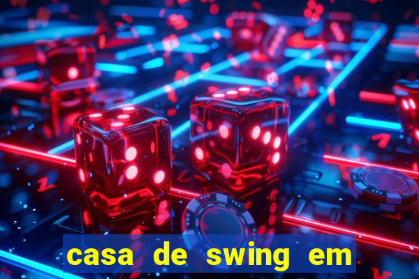 casa de swing em foz do iguacu